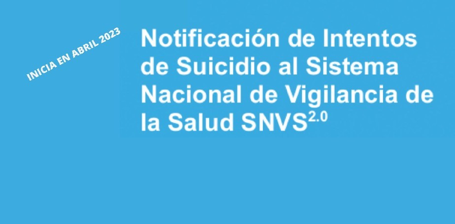 Imagen-NUEVO SISTEMA DE VIGILANCIA EPIDEMIOLOGICA DE INTENTOS DE SUICIDIO. 